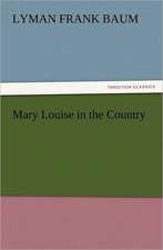 Mary Louise in the Country