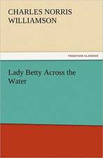 Lady Betty Across the Water