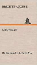Mädchenlose