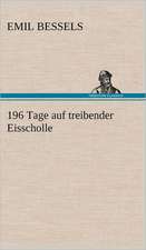 196 Tage Auf Treibender Eisscholle: Light on Dark Corners a Complete Sexual Science and a Guide to Purity and Physical Manhood, Advice to Maiden, Wife, an