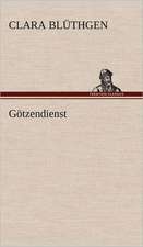 Gotzendienst: Light on Dark Corners a Complete Sexual Science and a Guide to Purity and Physical Manhood, Advice to Maiden, Wife, an