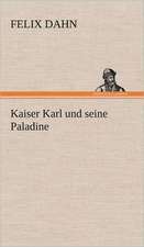 Kaiser Karl Und Seine Paladine: Die Saugethiere 1