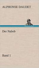 Der Nabob, Band 1