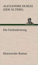 Die Fünfundvierzig