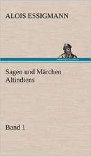 Sagen Und Marchen Altindiens, Band 1: Philaletis)