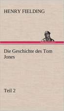 Die Geschichte Des Tom Jones, Teil 2: Philaletis)