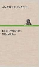 Das Hemd Eines Glucklichen: Philaletis)