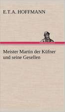 Meister Martin Der Kufner Und Seine Gesellen: Philaletis)