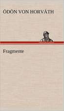 Fragmente