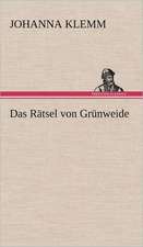 Das Ratsel Von Grunweide: Philaletis)