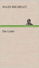 Die Liebe