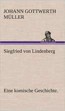 Siegfried Von Lindenberg: VOR Bismarcks Aufgang