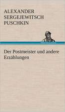 Der Postmeister Und Andere Erzahlungen: VOR Bismarcks Aufgang