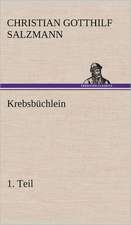 Krebsbuchlein - 1. Teil: VOR Bismarcks Aufgang