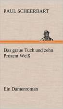 Das Graue Tuch Und Zehn Prozent Weiss: VOR Bismarcks Aufgang