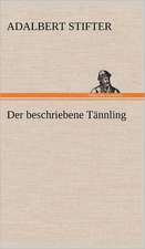 Der Beschriebene Tannling: Erich Walter