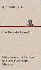 Das Haus Der Grimaldi: Erzahlung in Neun Briefen