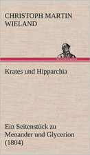 Krates Und Hipparchia: Erzahlung in Neun Briefen