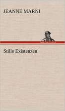 Stille Existenzen