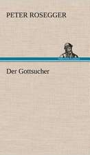 Der Gottsucher