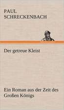 Der Getreue Kleist: Das Lallen- Und Narrenbuch