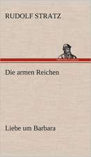 Die Armen Reichen: Das Lallen- Und Narrenbuch