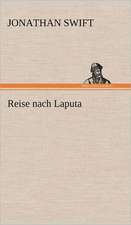 Reise Nach Laputa: Das Lallen- Und Narrenbuch