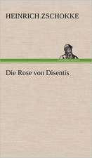 Die Rose Von Disentis: Das Lallen- Und Narrenbuch