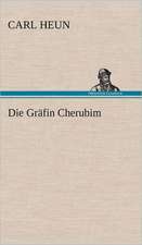 Die Grafin Cherubim: Karl Simrock)