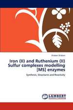 Iron (II) and Ruthenium (II) Sulfur complexes modelling [MS] enzymes