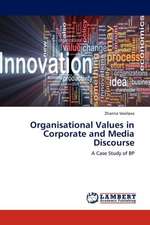 Organisational Values in Corporate and Media Discourse