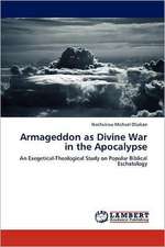 Armageddon as Divine War in the Apocalypse