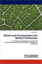 Mixed-acid Fermentation for Biofuel Production