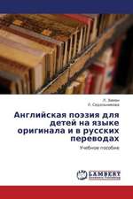 Angliyskaya poeziya dlya detey na yazyke originala i v russkikh perevodakh