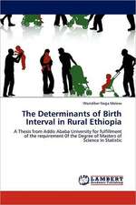 The Determinants of Birth Interval in Rural Ethiopia