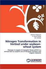 Nitrogen Transformation in Vertisol under soybean-wheat system