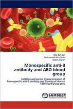 Monospecific anti-B antibody and ABO blood group