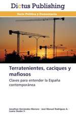 Terratenientes, caciques y mafiosos