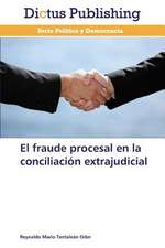 El fraude procesal en la conciliación extrajudicial