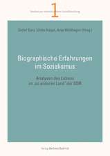 Biographische Erfahrungen im Sozialismus