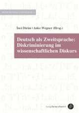 Deutsch als Zweitsprache: Diskriminierung im wissenschaftlichen Diskurs