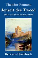 Jenseit des Tweed (Großdruck)