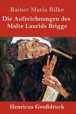 Die Aufzeichnungen des Malte Laurids Brigge (Großdruck)