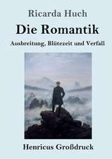 Die Romantik (Großdruck)