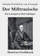 Der Mißtrauische (Großdruck)