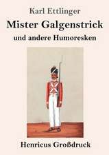 Mister Galgenstrick (Großdruck)