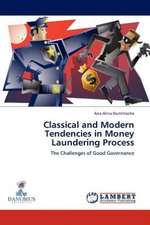 Classical and Modern Tendencies in Money Laundering Process