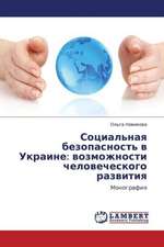 Sotsial'naya bezopasnost' v Ukraine: vozmozhnosti chelovecheskogo razvitiya