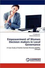 Empowerment of Women Decision makers in Local Governance