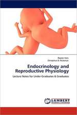 Endocrinology and Reproductive Physiology